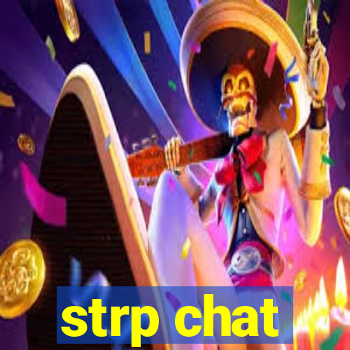 strp chat